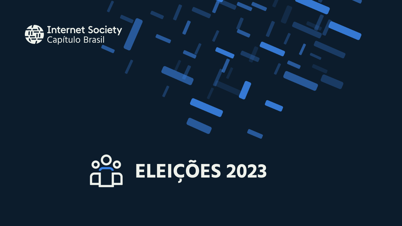 CONVOCATÓRIA PARA ELEIÇÕES DA ISOC BRASIL – FEVEREIRO DE 2023